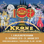 Circus Krone: 1. Jubiläumsprogramm vom 25.12.2018-31.01.2019